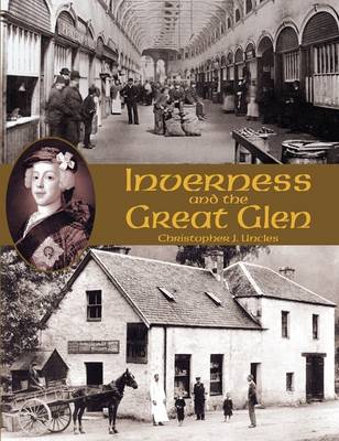 Inverness and the Great Glen (Paperback)