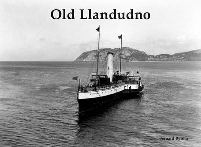 Old Llandudno and Its Tramways (Paperback)