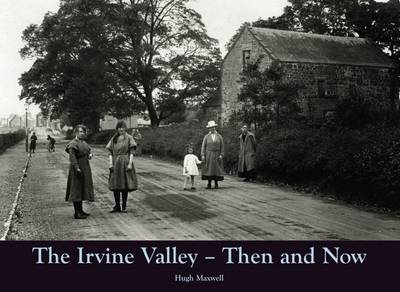 The Irvine Valley - Then and Now (Paperback)