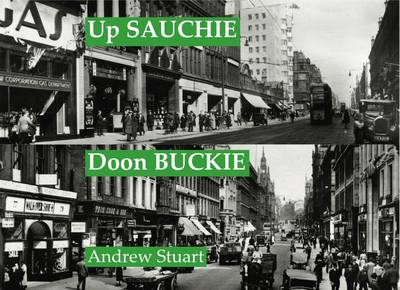 Up Sauchie, Doon Buckie: An Alang Argyle (Paperback)