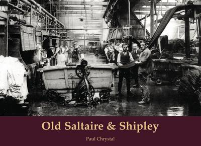 Old Saltaire & Shipley (Paperback)
