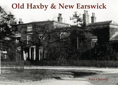 Old Haxby & New Earswick (Paperback)