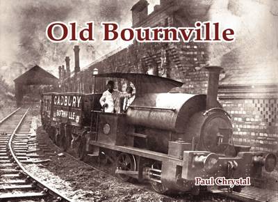 Old Bournville (Paperback)