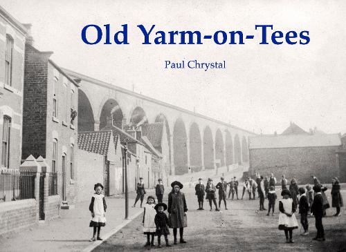 Paul Chrystal Old Yarm-on-Tees