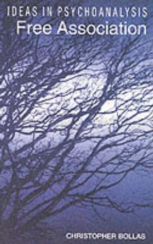 Free Association - Ideas in Psychoanalysis (Paperback)