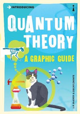 Introducing Quantum Theory: A Graphic Guide - Introducing... (Paperback)