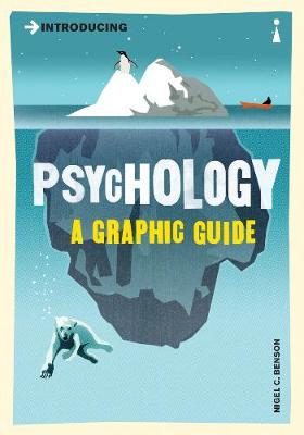Introducing Psychology: A Graphic Guide - Introducing... (Paperback)