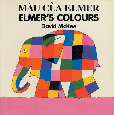 Elmer's Colours (vietnamese-english) (Board book)