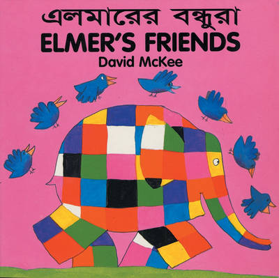 Elmer's Friends (bengali-english) (Board book)