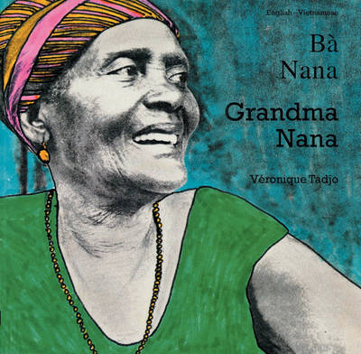 Grandma Nana (vietnamese-english) (Paperback)