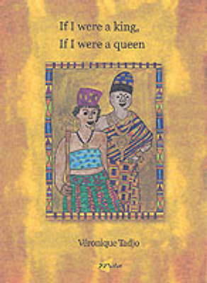 If I Were A King, If I Were A Queen (Hardback)