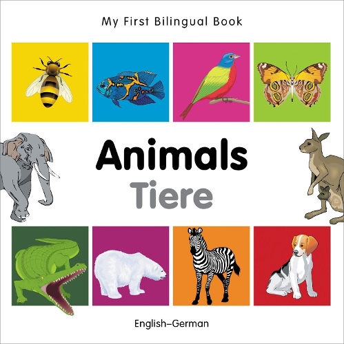 My First Bilingual Book - Animals - English-vietnamese - My First Bilingual Book (Board book)