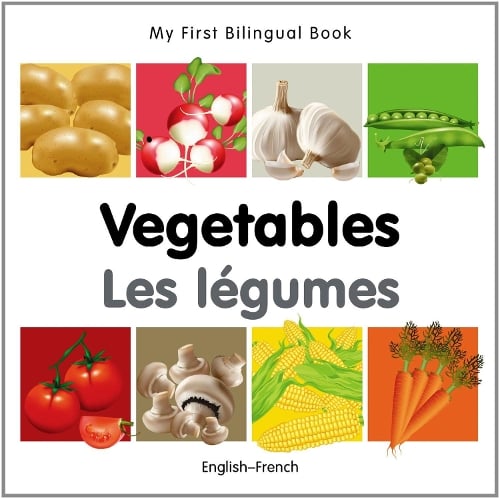 My First Bilingual Book - Vegetables - English-spanish - My First Bilingual Book (Board book)