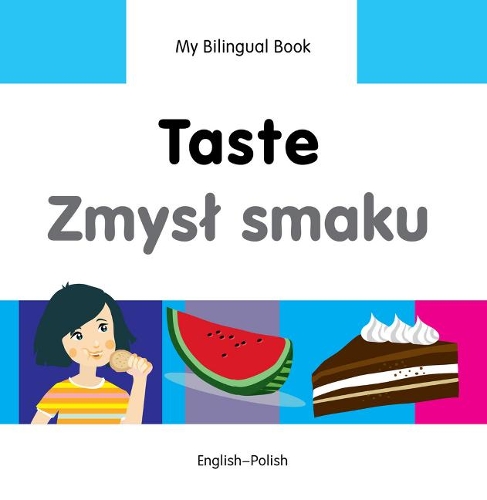 My Bilingual Book - Taste - Somali-english (Hardback)
