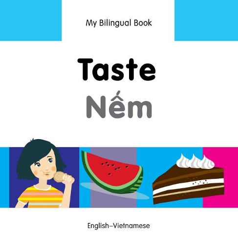 My Bilingual Book - Taste - Somali-english (Hardback)