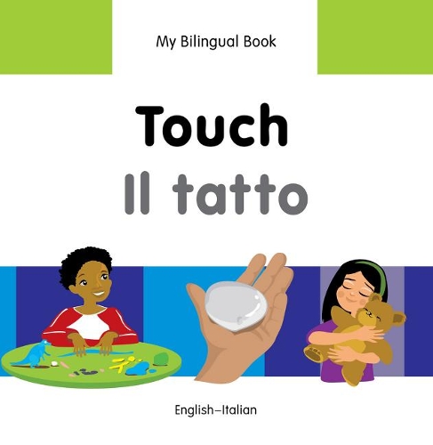 My Bilingual Book - Touch - Vietnamese-english (Hardback)