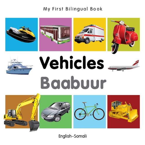 My First Bilingual Book - Vehicles - English-polish - My First Bilingual Book (Board book)
