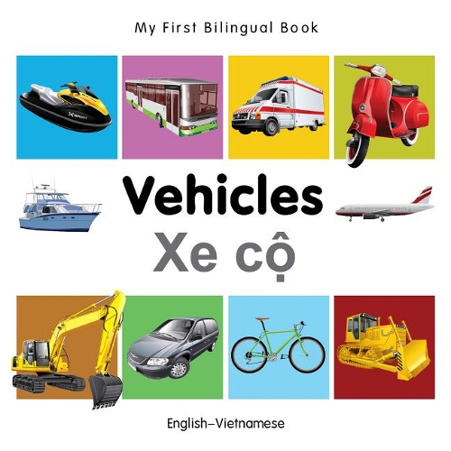 My First Bilingual Book - Vehicles - English-polish - My First Bilingual Book (Board book)
