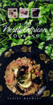 BOOK OF NORTH AFRICAN COOKING (Hardback)