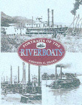 PORTRAITS OF THE RIVERBOATS (Hardback)