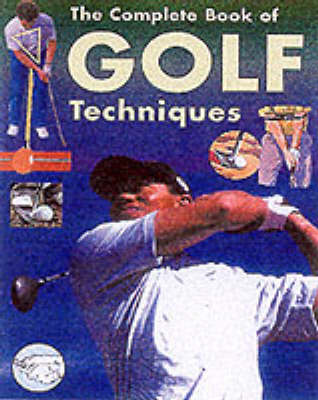 ENCYCLOPEDIA OF GOLF TECHNIQUES (Hardback)