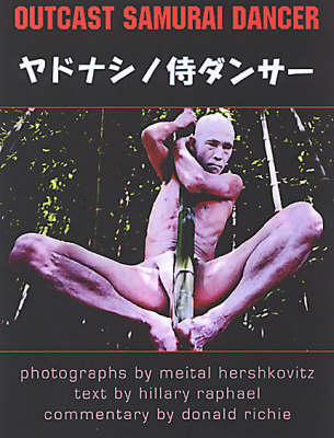 Outcast Samurai Dancer: Japanese Dance Warriors (Paperback)