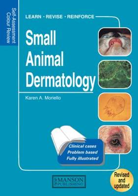 Small Animal Dermatology, Revised by Karen Moriello | Waterstones