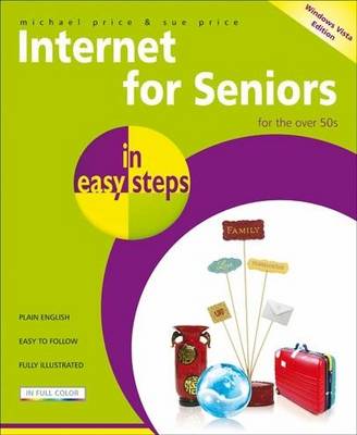 Internet for Seniors in Easy Steps Vista Edition (Paperback)