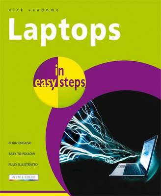 Laptops in Easy Steps - In Easy Steps (Paperback)