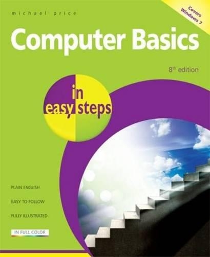 Computer Basics in easy steps: Windows 7 Edition (Paperback)