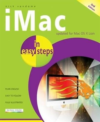 IMac in Easy Steps: Covers Mac OS X Lion - In Easy Steps (Paperback)
