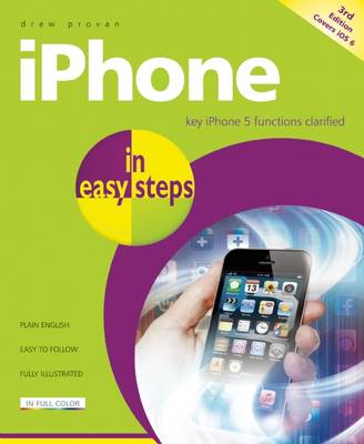 iPhone in easy steps: Covers Ios6 for iPhone 5 (Paperback)