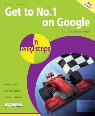 Get to No 1 on Google in Easy Steps (Paperback)