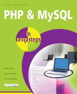 PHP & MySQL in easy steps - In Easy Steps (Paperback)