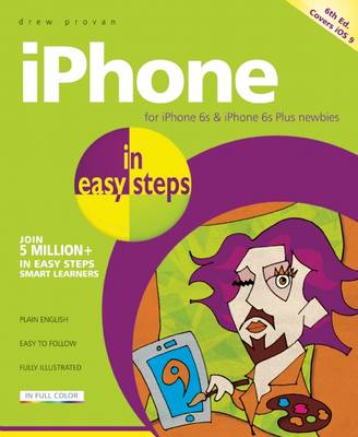iPhone in easy steps: Covers iOS 9 (Paperback)