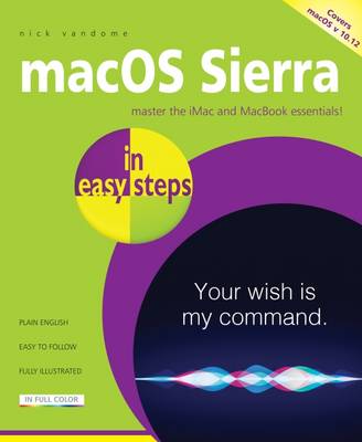 macOS Sierra in easy steps: Covers OS X 10. 12 (Paperback)