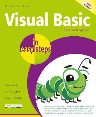 Visual Basic in easy steps: Updated for Visual Basic 2019 - In Easy Steps (Paperback)