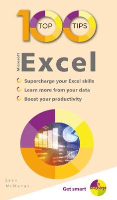 100 Top Tips - Microsoft Excel - 100 Top Tips - In Easy Steps (Paperback)