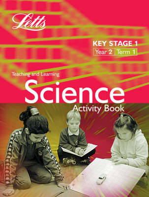 Key Stage 1 Science: Year 2, Term 1: Activity Book - Letts Primary Activity Books for Schools (Paperback)