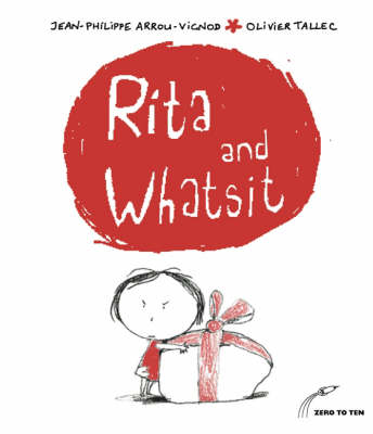 Rita and Whatsit! - Rita & Whatsit S. (Paperback)