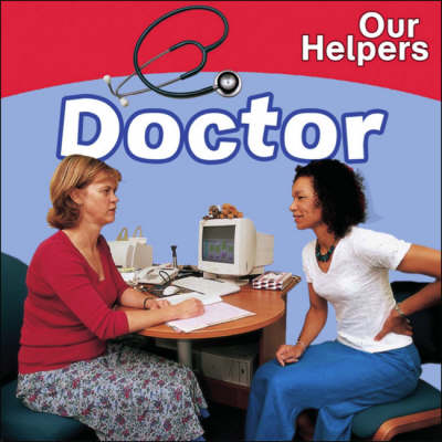 Doctor - Our Helpers (Hardback)