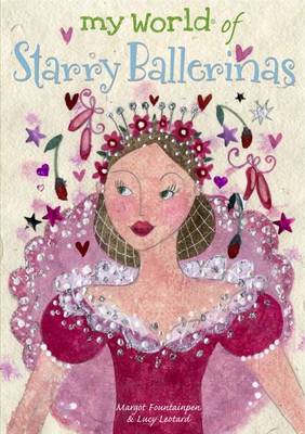 Starry Ballerinas - My World of... (Paperback)