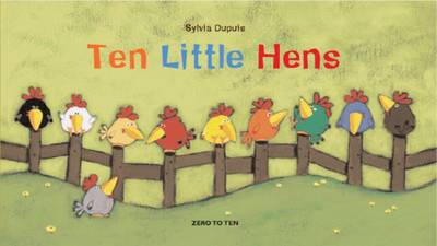 Ten Little Hens - One by One (Board book)