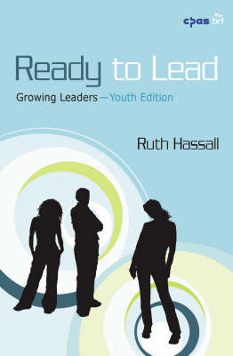 Ready to Lead: Growing Leaders (Paperback)
