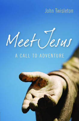 Meet Jesus: A Call to Adventure (Paperback)