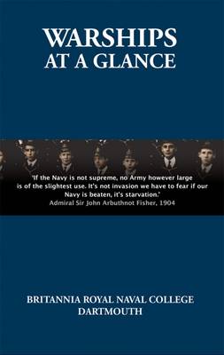Warships at a Glance: 1914: a Naval Cadet Goes to War (Hardback)
