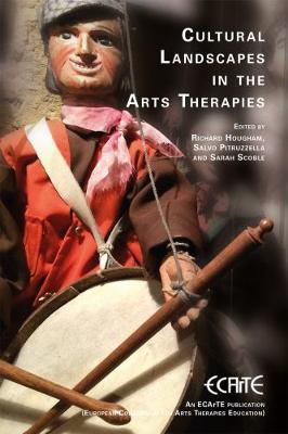 Cultural Landscapes in the Arts Therapies (Paperback)