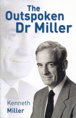The Outspoken Dr Miller (Paperback)