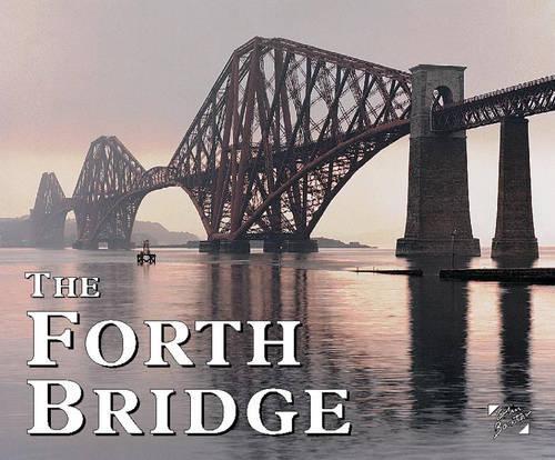 The Forth Bridge - Souvenir Guides (Paperback)
