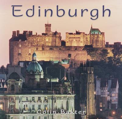 Edinburgh - Colin Baxter Gift Book (Paperback)